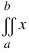 doubleint{a}{b}{x} doubleint{a}{b}{x}